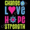Change Love Hope Strength