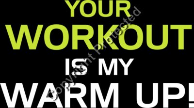 your workout